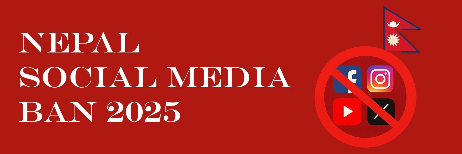 Nepal Social Media Ban 2025: Apps, Rules & Alternatives