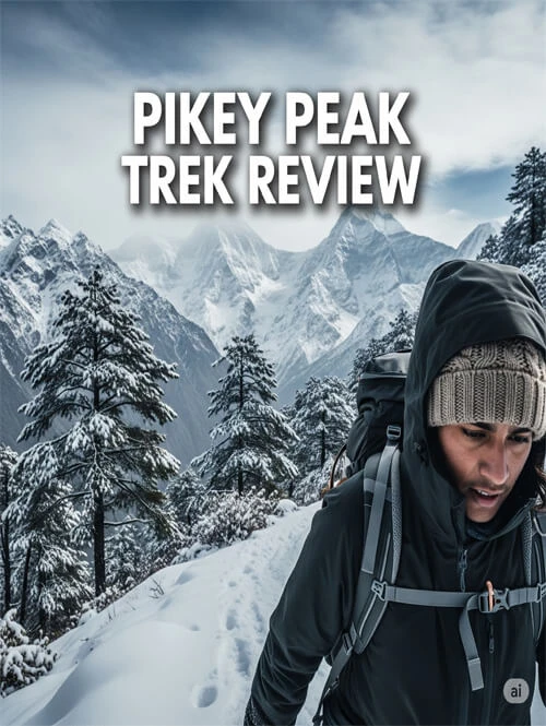 Pikey Peak Trek Review